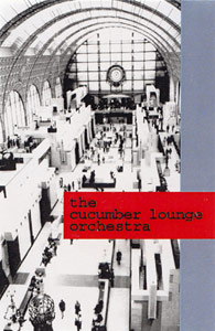 cucumber lounge orchestra (1995)